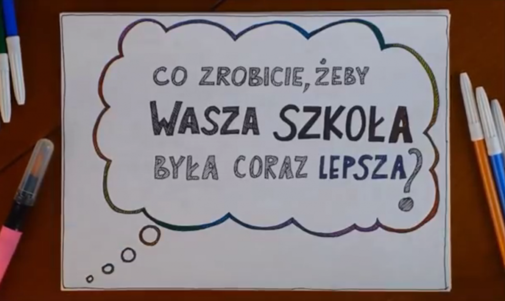 Co zrobicie, żeby Wasza szkoła była coraz lepsza