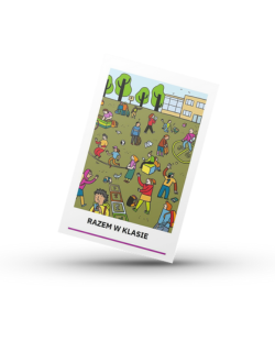 Materiał edukacyjne Razem w Klasie. Przewodnik dla szkół